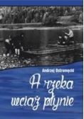 A rzeka wciąż płynie
