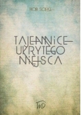 Tajemnice Ukrytego Miejsca