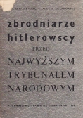 Zbrodniarze Hitlerowscy Przed Nanwyższym Trybunałem Narodowym