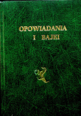 Opowiadania i bajki