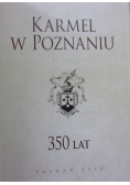 Karmel w Poznaniu 350 lat