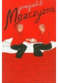 Projekt mężczyzna Antologia opowiadań