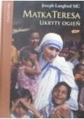 Matka Teresa ukryty ogień
