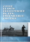 2 Pułk Ułanów Grochowskich  im. Gen. Dwernickiego 1917-1939