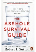 The Asshole Survival Guide
