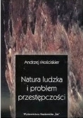 Natura ludzka i problemy przestępczości