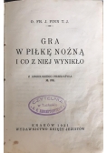 Gra w piłkę nożną i co z niej wynikło, 1931 r.
