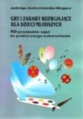 Gry i zabawy rozwijające dla dzieci