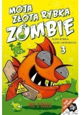 Moja złota rybka zombie T.3