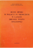 Ruch oporu w Polsce i w Niemczech w latach drugiej wojny światowej