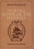 Morska nawigacyja do Lubeka.