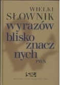 Wielki słownik wyrazów bliskoznacznych PWN