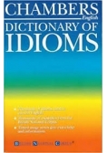 Chambers Dictionary of Idioms