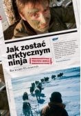 Jak zostać arktycznym ninja