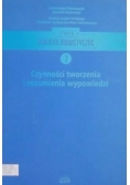 Czynności tworzenia i rozumienia wypowiedzi