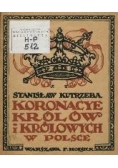 Koronacye królów i królowych w Polsce, 1918