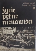 Życie pełne nienawiści
