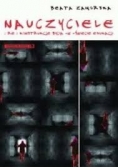 Nauczyciele( Re) konstrukcje bycia-w świecie edukacji