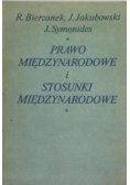 Prawo międzynarodowe i stosunki międzynarodowe