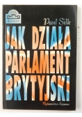 Silk Paul - Jak działa Parlament brytyjski