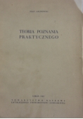 Teoria Poznania praktycznego