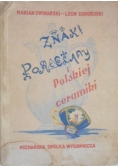 Znaki porcelany i Polskiej Ceramiki ,1949r.