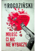 Miłość ci nic nie wybaczy