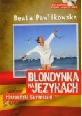 Blondynka na językach: Hiszpański Europejski + CD mp3
