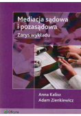 Mediacja sądowa i pozasądowa Zarys wykładu