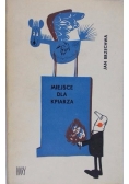 Miejsce dla Kpiarza