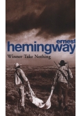 Winner Take Nothing
