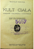 Kult ciała dziennik człowieka samotnego 1913r