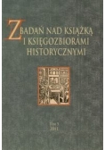 Z badań nad książką i księgozbiorami historycznymi tom 5