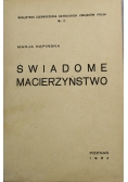 Świadome Macierzyństwo 1934 r.