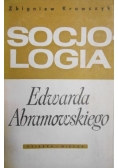 Socjologia Edwarda Abramowskiego