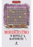 Morderstwo w hotelu Kattowitz