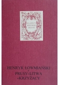 Prusy- Litwa- Krzyżacy