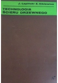 Technologia ścieru drzewnego