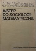 Wstęp do socjologii matematycznej