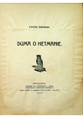 Duma o Hetmanie 1908r