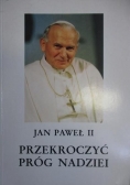 Przekroczyć próg nadziei