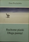 Ruchome piaski Długa pamięć