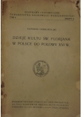 Dzieje kultu św. Florjana w Polsce do połowy XVI w., 1923 r.