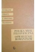 Polska myśl filozoficzna. Oświecenie - Romantyzm