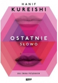 Ostatnie słowo. Gra zwana pożądaniem