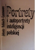 Portrety i autoportrety inteligencji polskiej