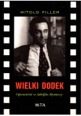 Wielki Dodek Opowieść o Adolfie Dymszy