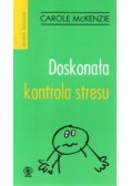 Doskonała kontrola stresu