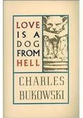 Love is a dog from hell