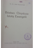 Bóstwo Chrystusa Istotą Ewangelii, 1910 r.